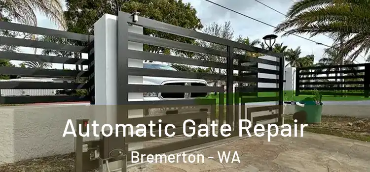 Automatic Gate Repair Bremerton - WA