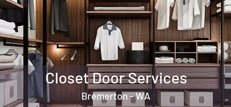 Closet Door Services Bremerton - WA